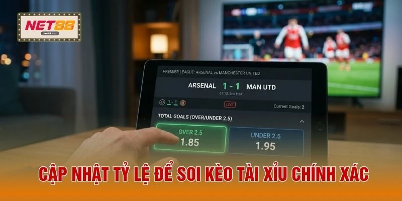 Cập nhật tỷ lệ để soi kèo tài xỉu chính xác