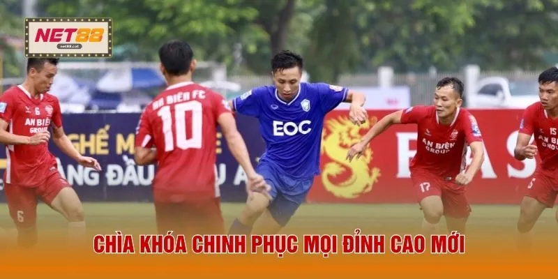 Chìa khóa chinh phục mọi đỉnh cao mới