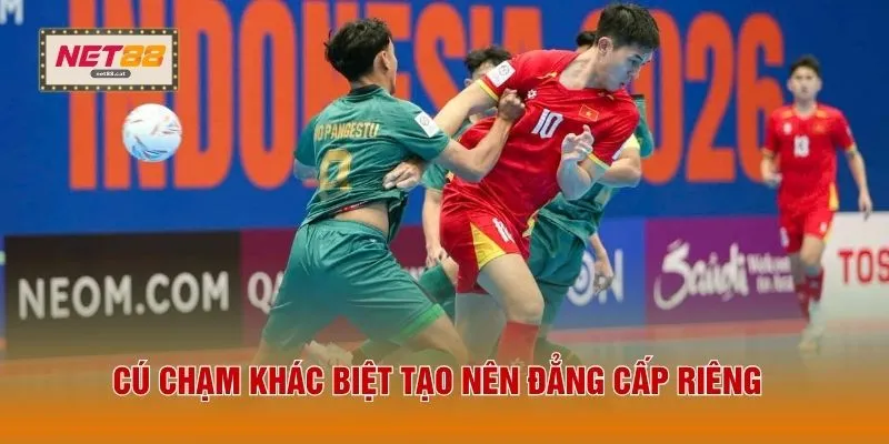 Cú chạm khác biệt tạo nên đẳng cấp riêng 