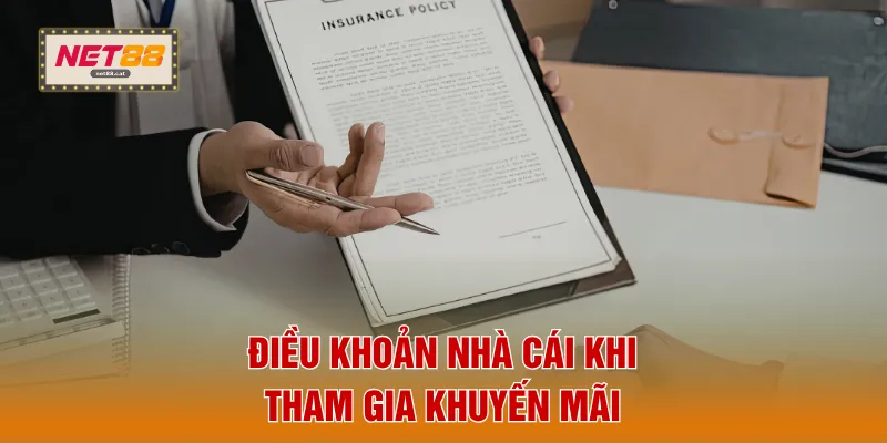 Điều khoản nhà cái khi tham gia ưu đãi