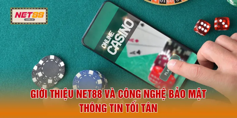Giới thiệu NET88 và công nghệ bảo mật thông tin tối tân 