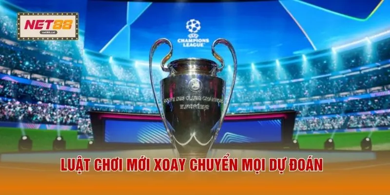 Luật chơi mới xoay chuyển mọi dự đoán