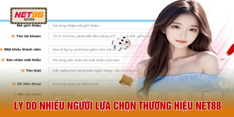 Lý do nhiều người lựa chọn thương hiệu NET88